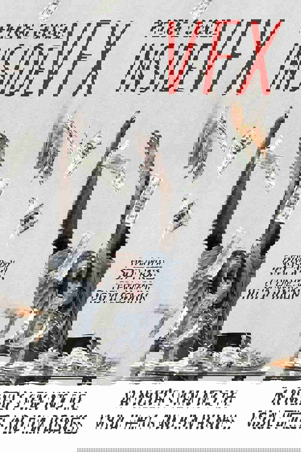 Inside VFX: An Insider's View Into The Visual Effects And Film Business