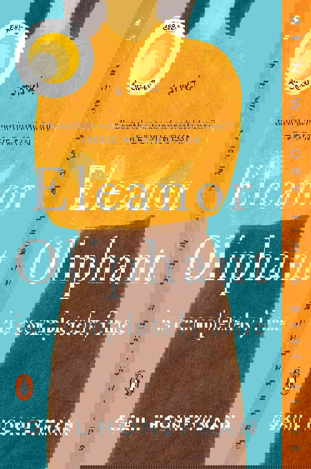 Eleanor Oliphant Is Completely Fine: Reese's Book Club: A Novel